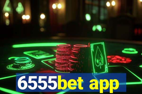 6555bet app